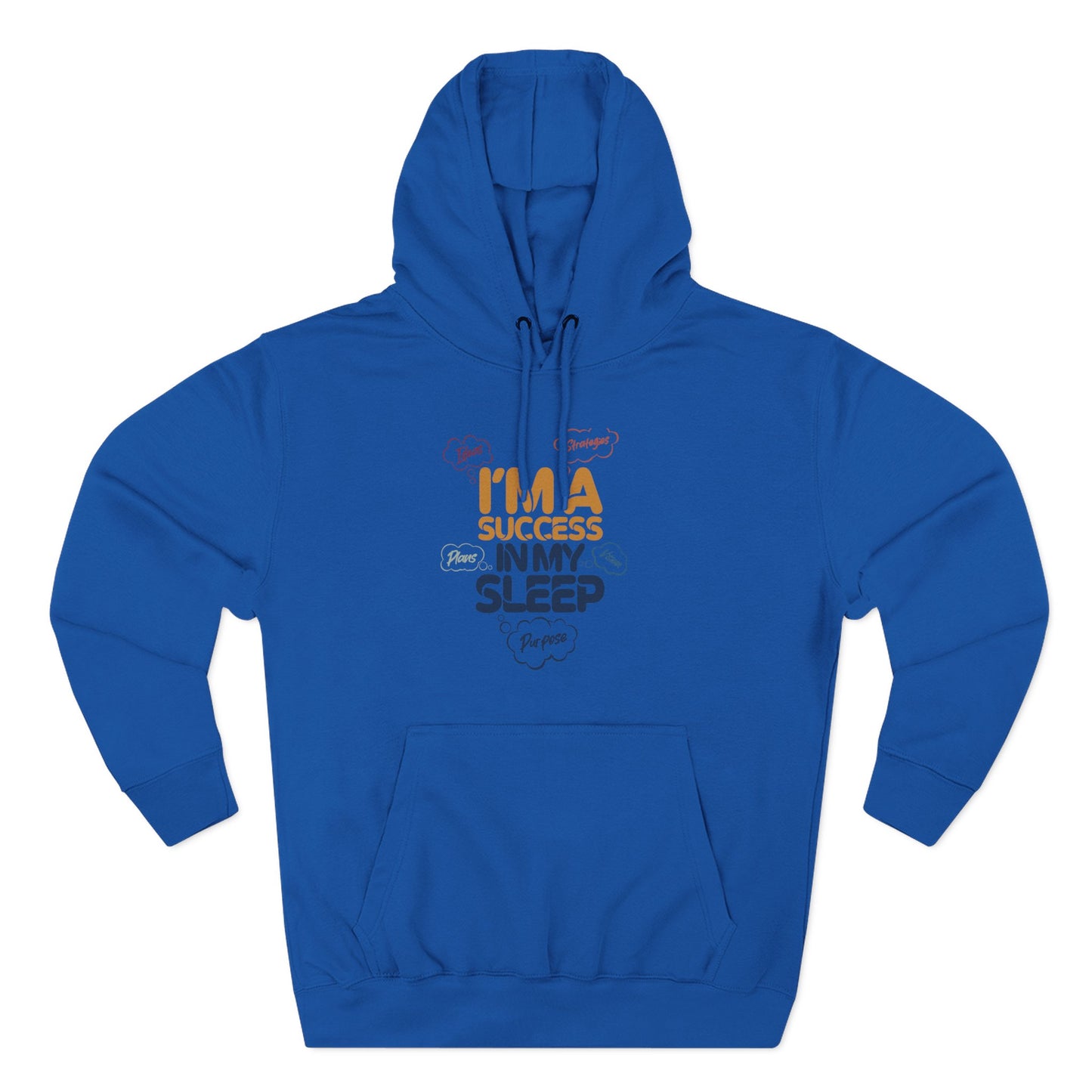 Inspirational Success Hoodie, Cozy Fleece Hoodie, Motivational Wear, Gift for Dreamers, Funny Hoodie for Sleep Lovers