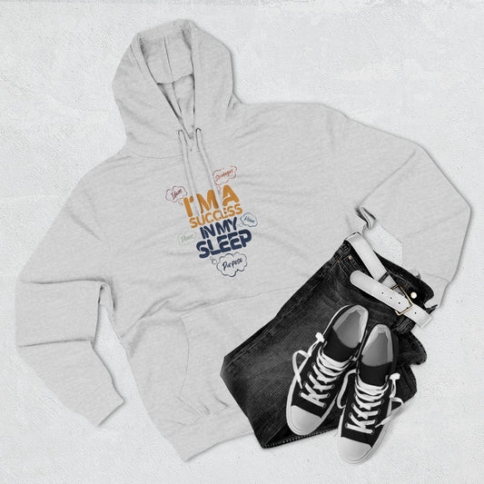 Inspirational Success Hoodie, Cozy Fleece Hoodie, Motivational Wear, Gift for Dreamers, Funny Hoodie for Sleep Lovers