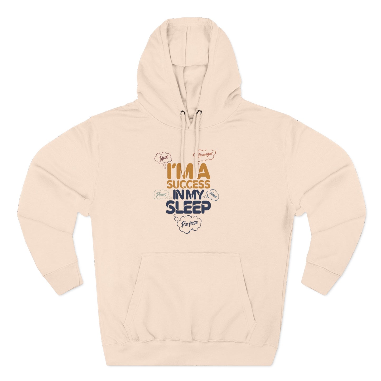 Inspirational Success Hoodie, Cozy Fleece Hoodie, Motivational Wear, Gift for Dreamers, Funny Hoodie for Sleep Lovers